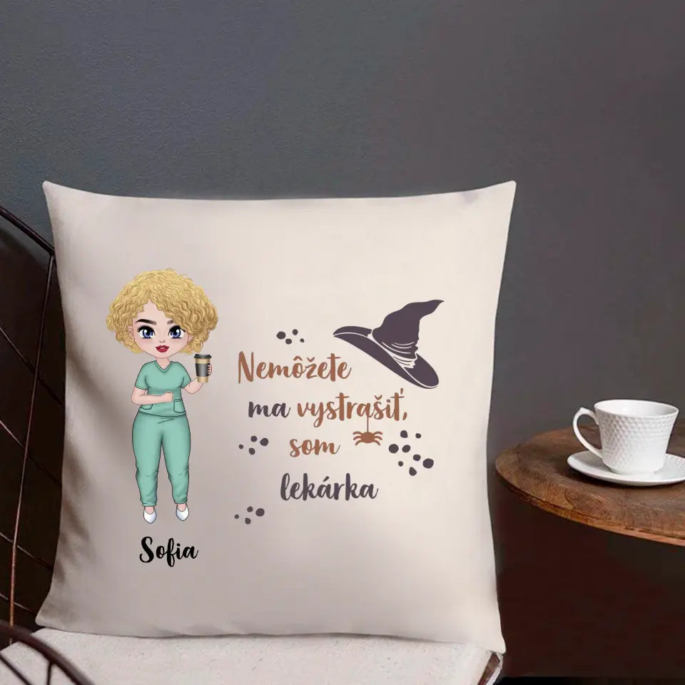 Nemôžete ma vystrašiť, som ...