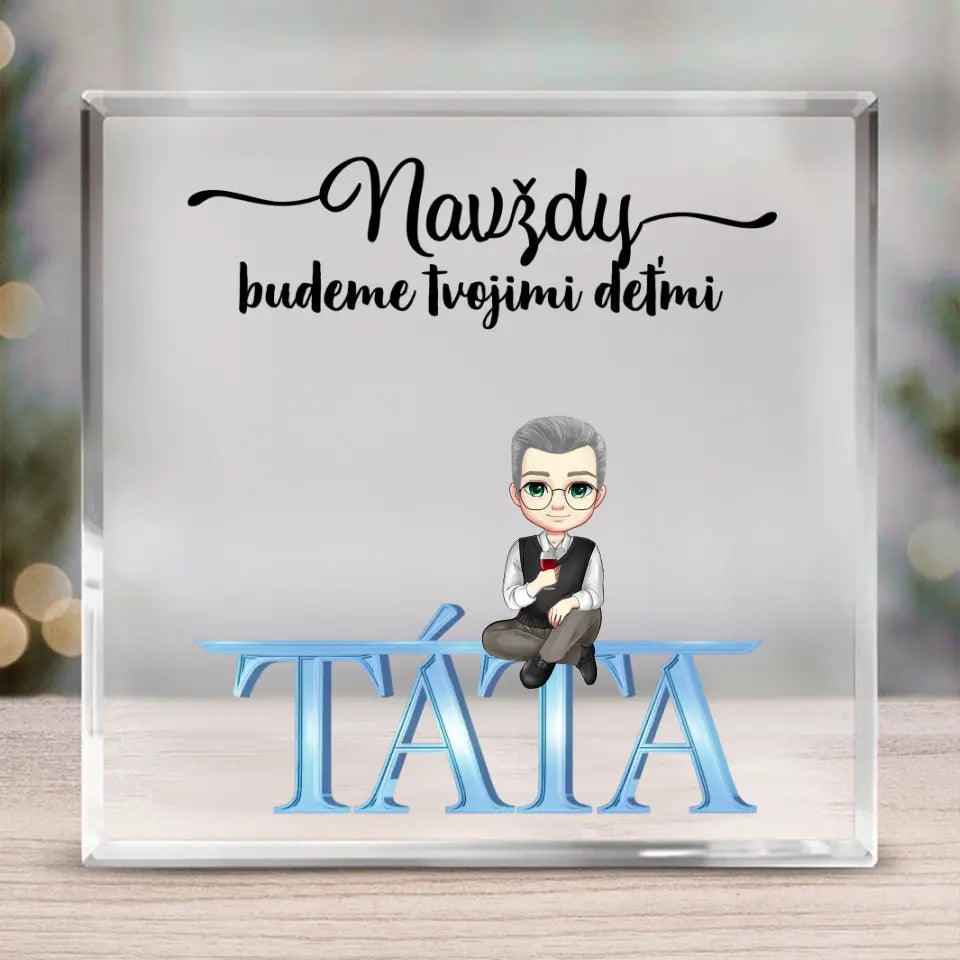 Akrylové sklo - Navždy