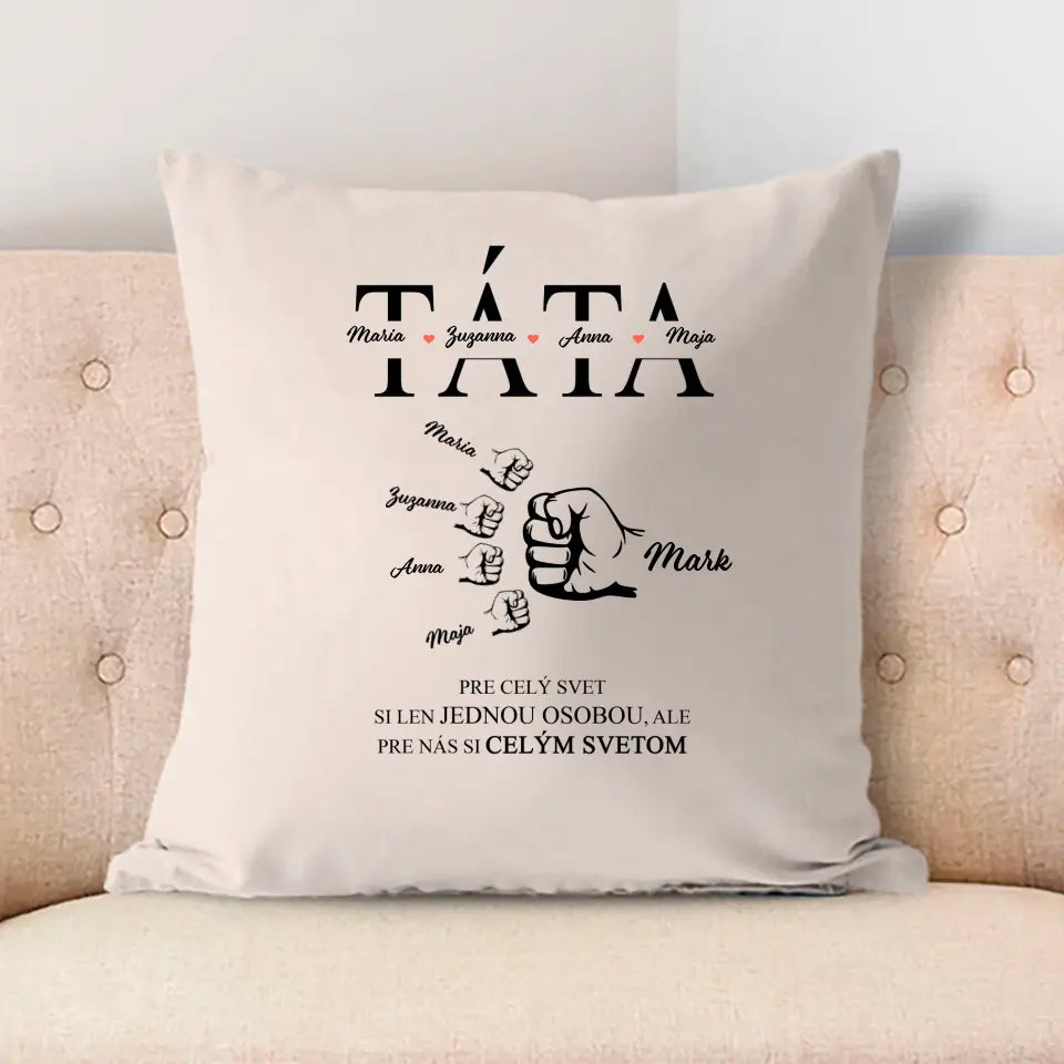 Pre celý svet si len jednou osobou, ale pre nás si celým svetom