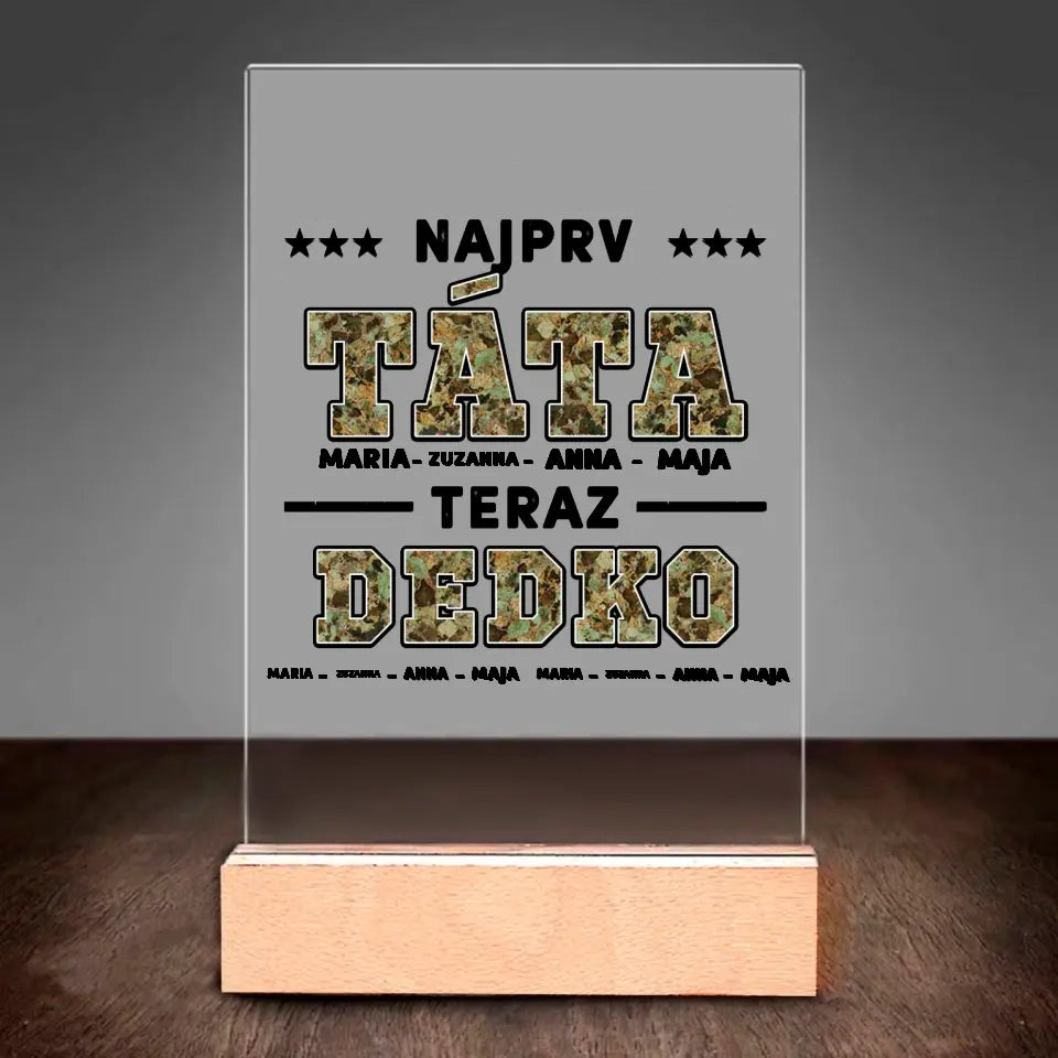 Najprv táta, teraz dedko