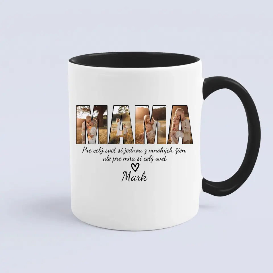 Pre mňa si celý svet