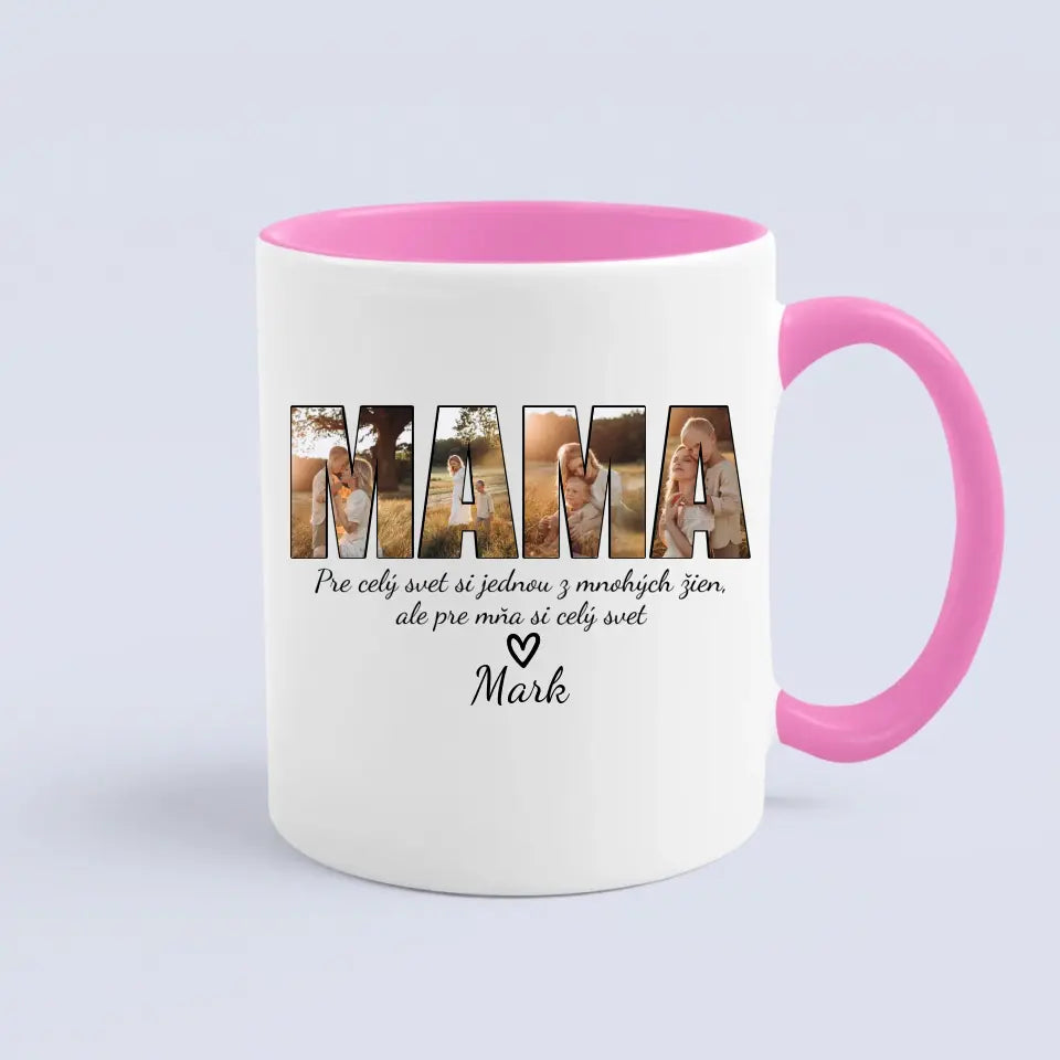 Pre mňa si celý svet