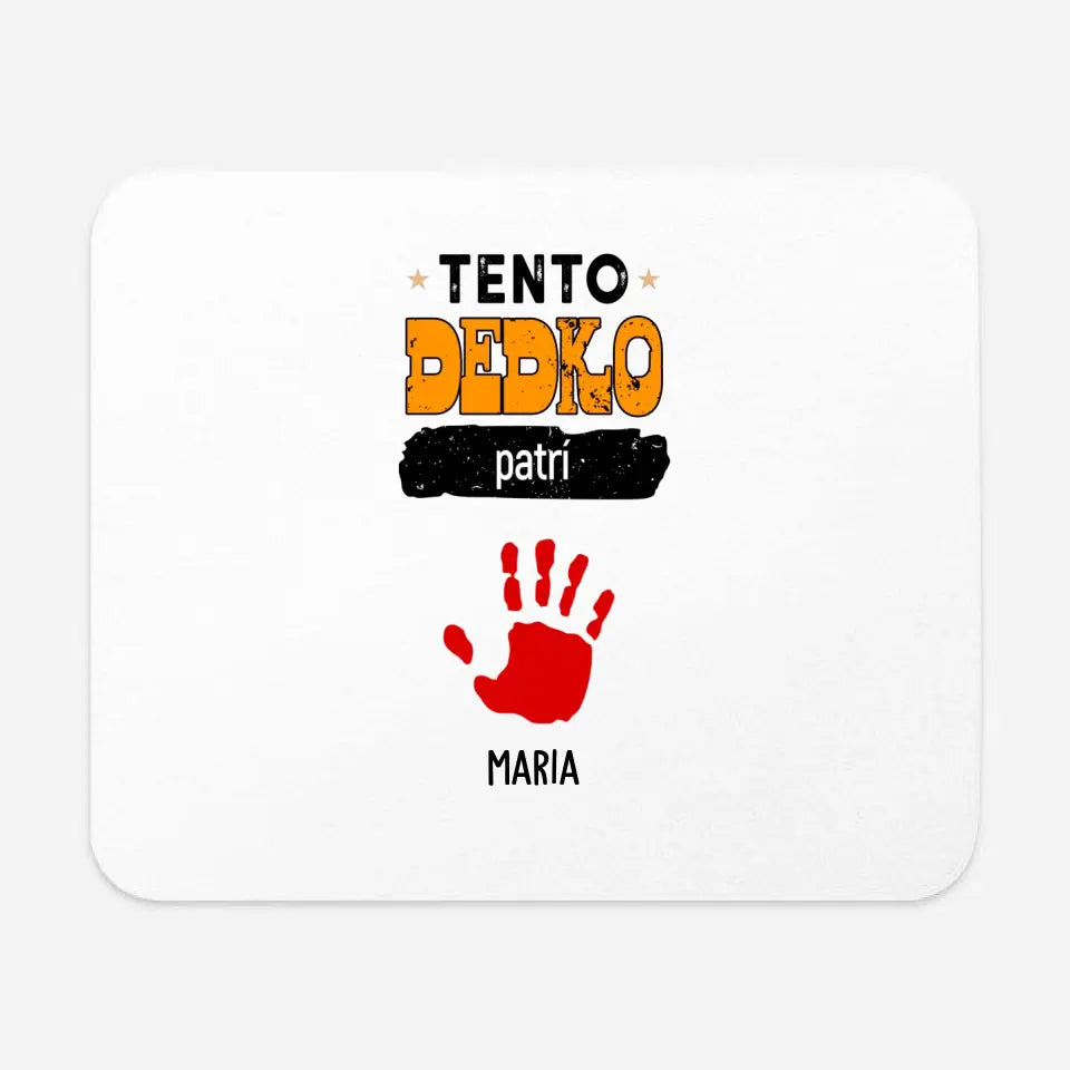 Tento dedko patrí