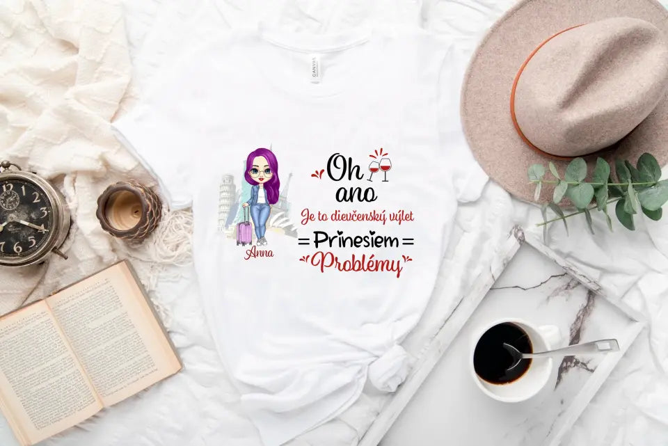 Oh ano. Je to dievčenský výlet