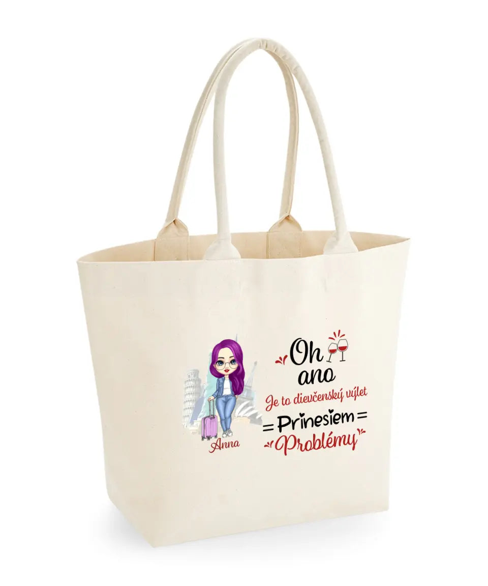 Oh ano. Je to dievčenský výlet