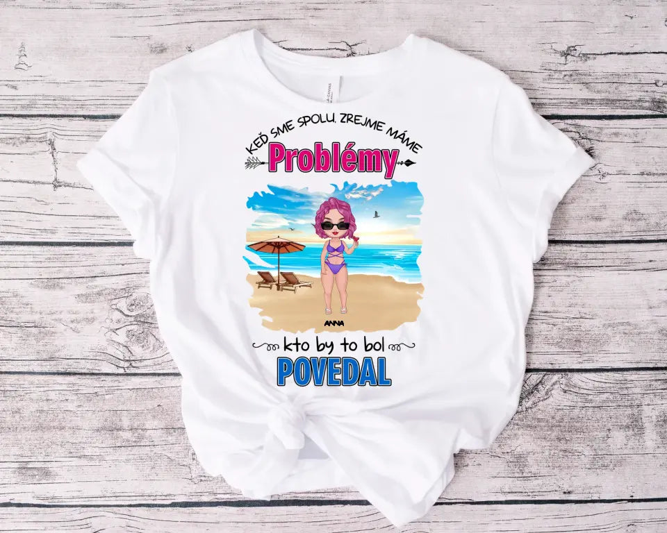 Když jsme spolu zjevně s námi bývají problémy