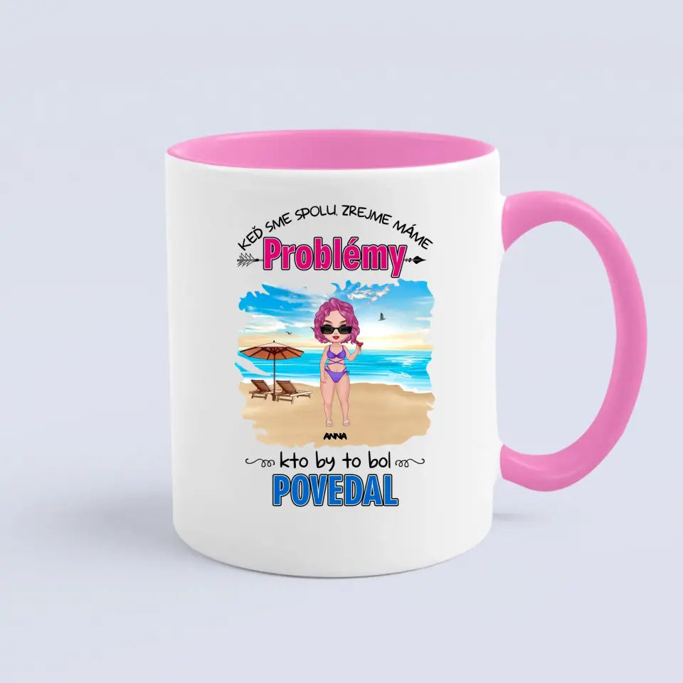 Když jsme spolu zjevně s námi bývají problémy