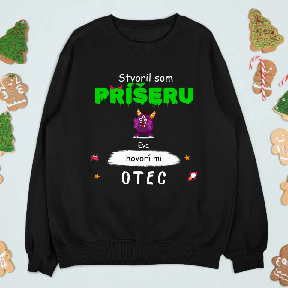 Stvoril som príšeru hovorí mi otec