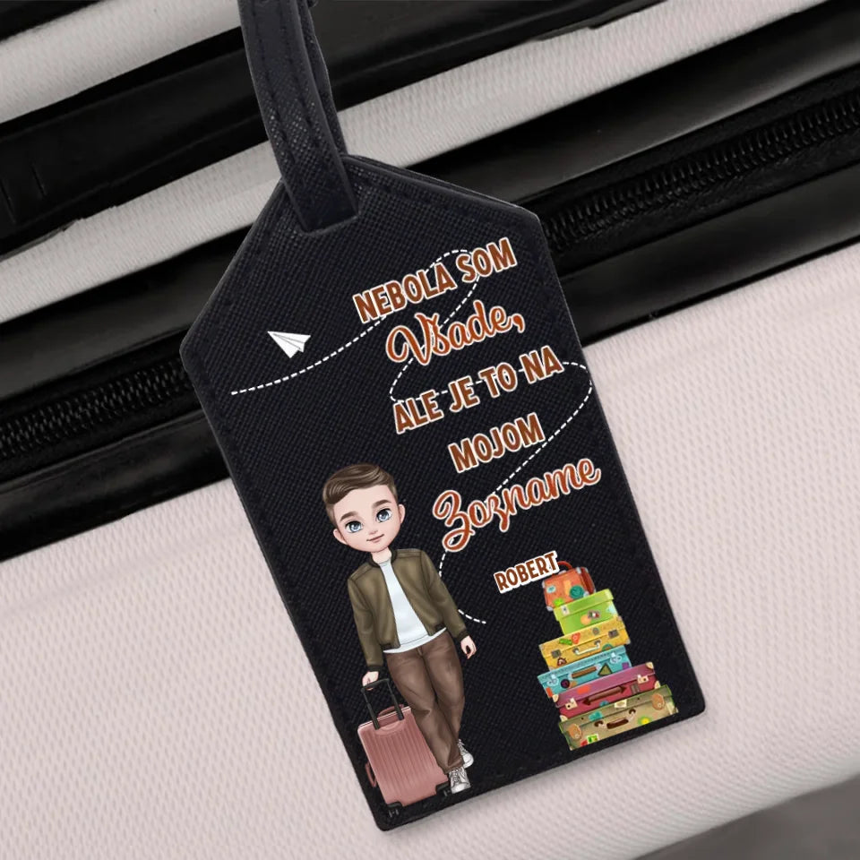 Nebola som všade, ale je to na mojom zozname