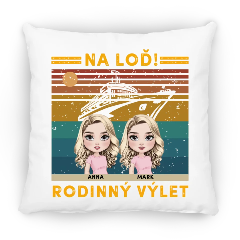 Na loď! Rodinný výlet!