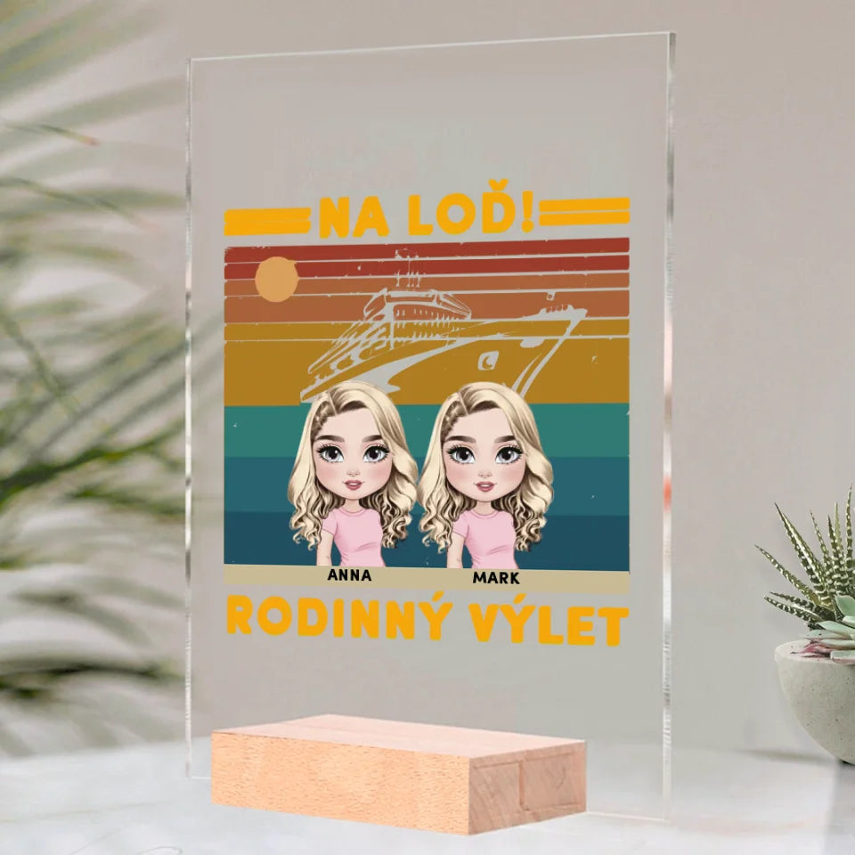 Na loď! Rodinný výlet!