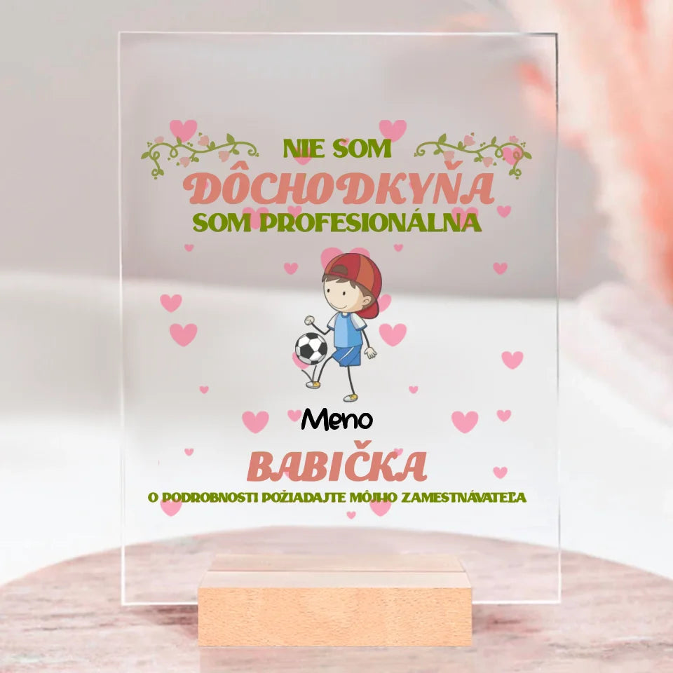 Nie Som Dôchodkyňa, Som Profesionálna Babička