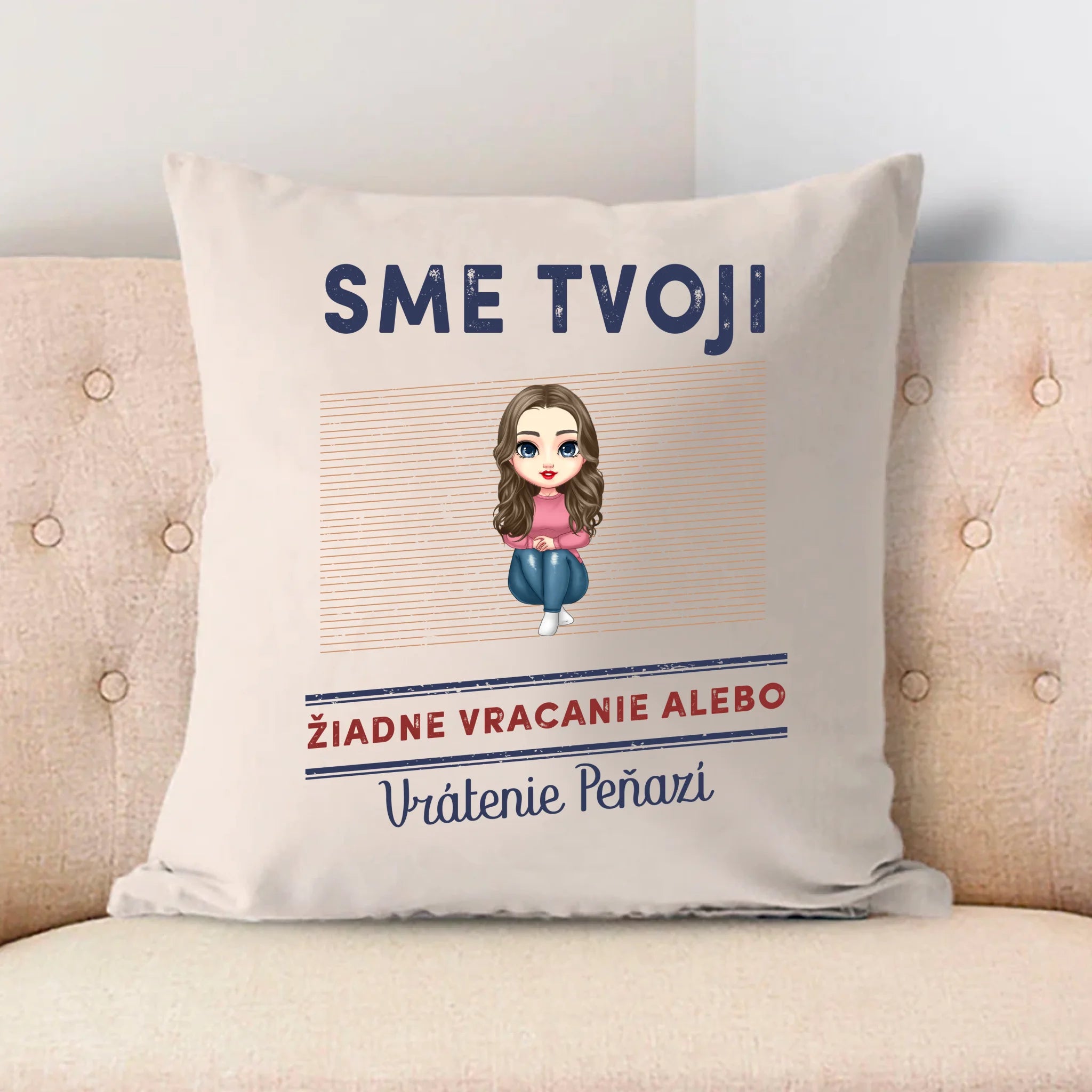 Sme tvoji, žiadne vracanie alebo vrátenie peňazí