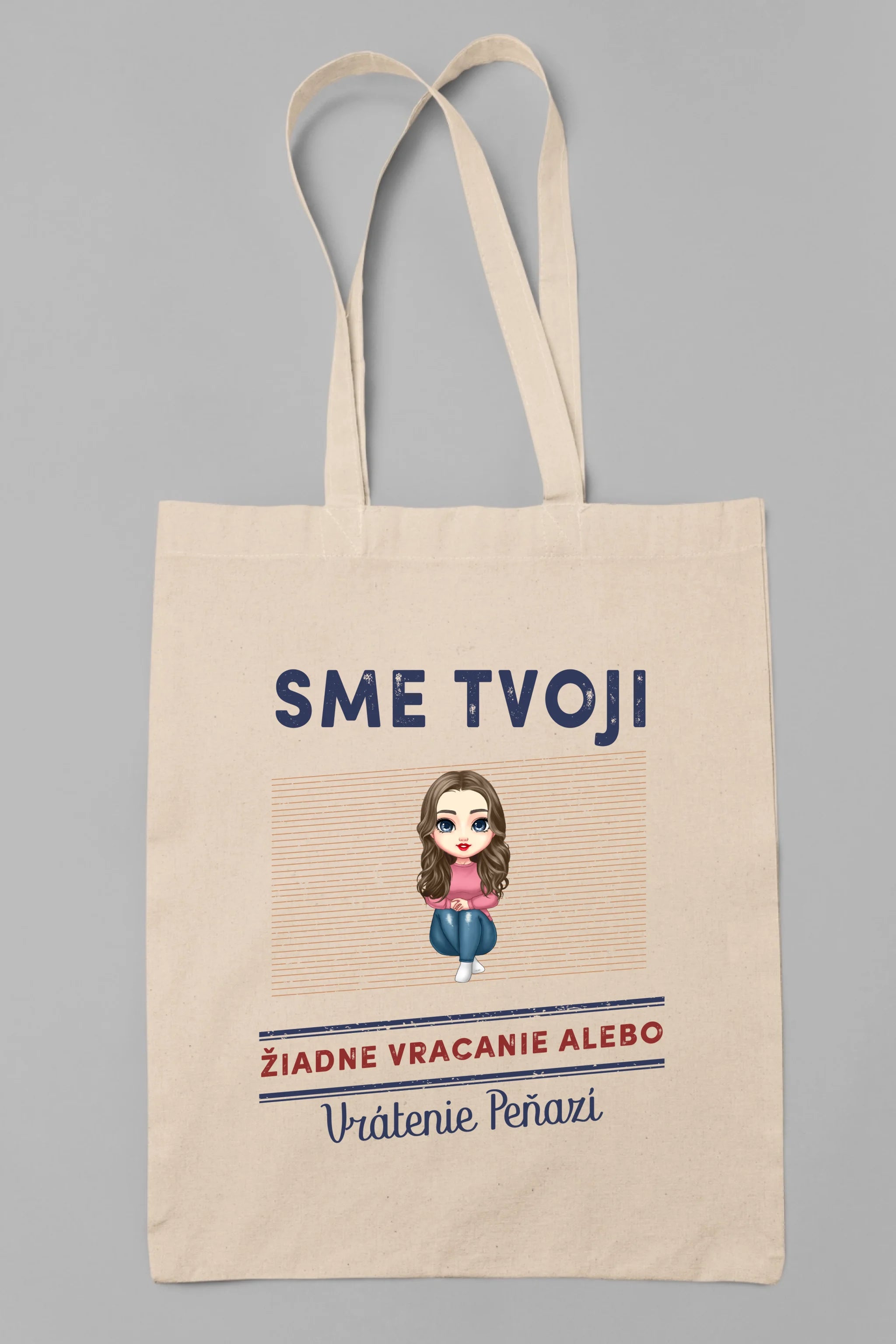 Sme tvoji, žiadne vracanie alebo vrátenie peňazí