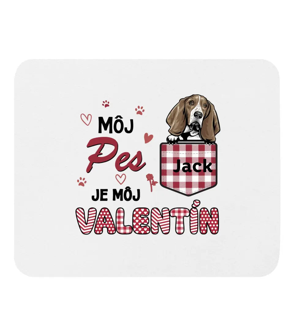 Môj pes je môj Valentín