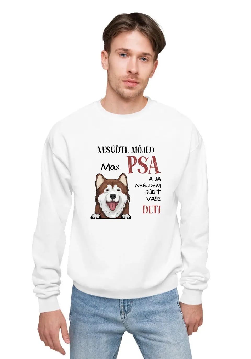 NESÚĎTE MÔJHO PSA A JA NEBUDEM SÚDIŤ VAŠE DETI