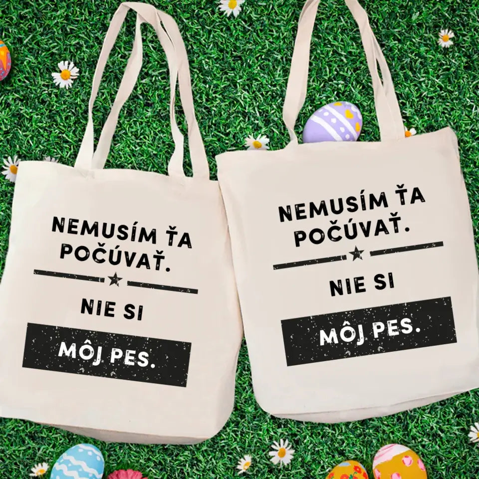 Nemusím ťa počúvať