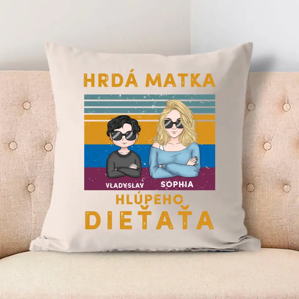 Hrdá matka niekoľkých hlúpych detí