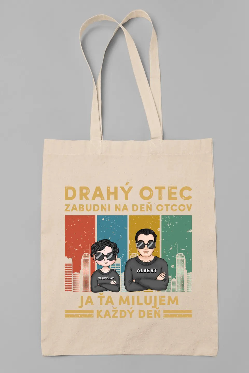Drahý otec zabudni na deň otcov Ja ťa milujem každý deň