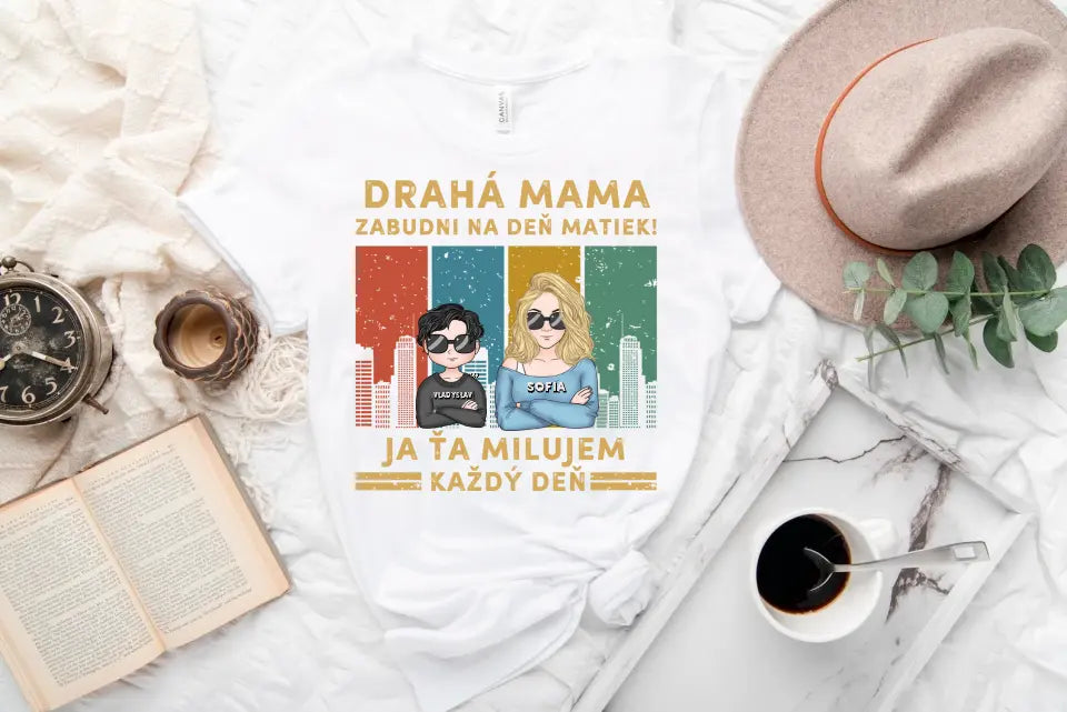 Drahá mama zabudni na deň matiek