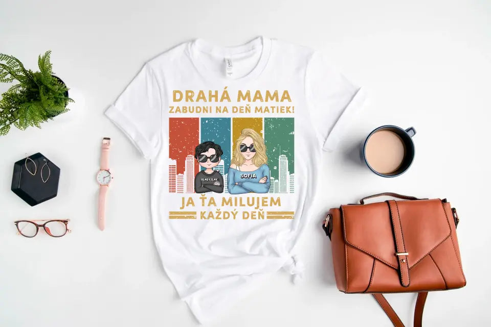 Drahá mama zabudni na deň matiek