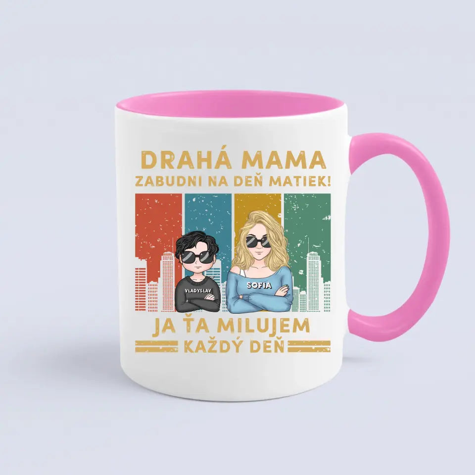 Drahá mama zabudni na deň matiek