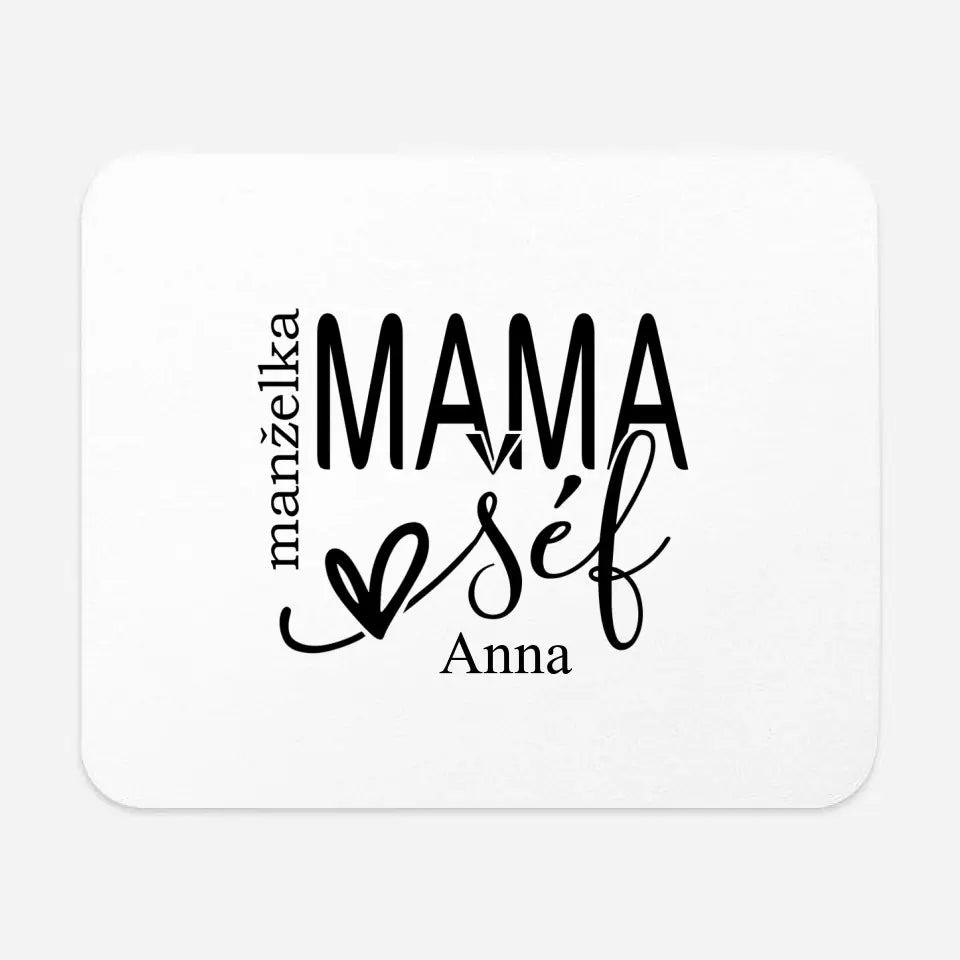 Mama, šéf, manželka