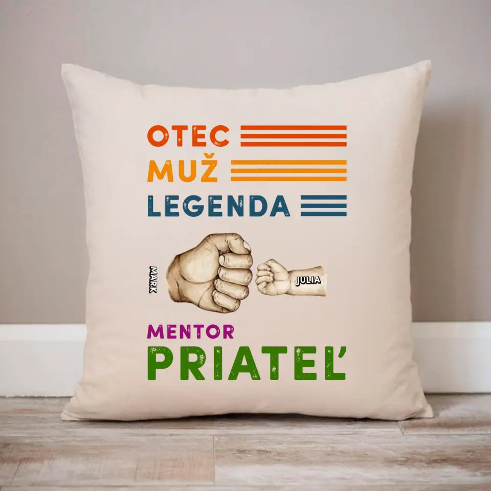 Otec. Muž. Legenda. Mentor. Priateľ