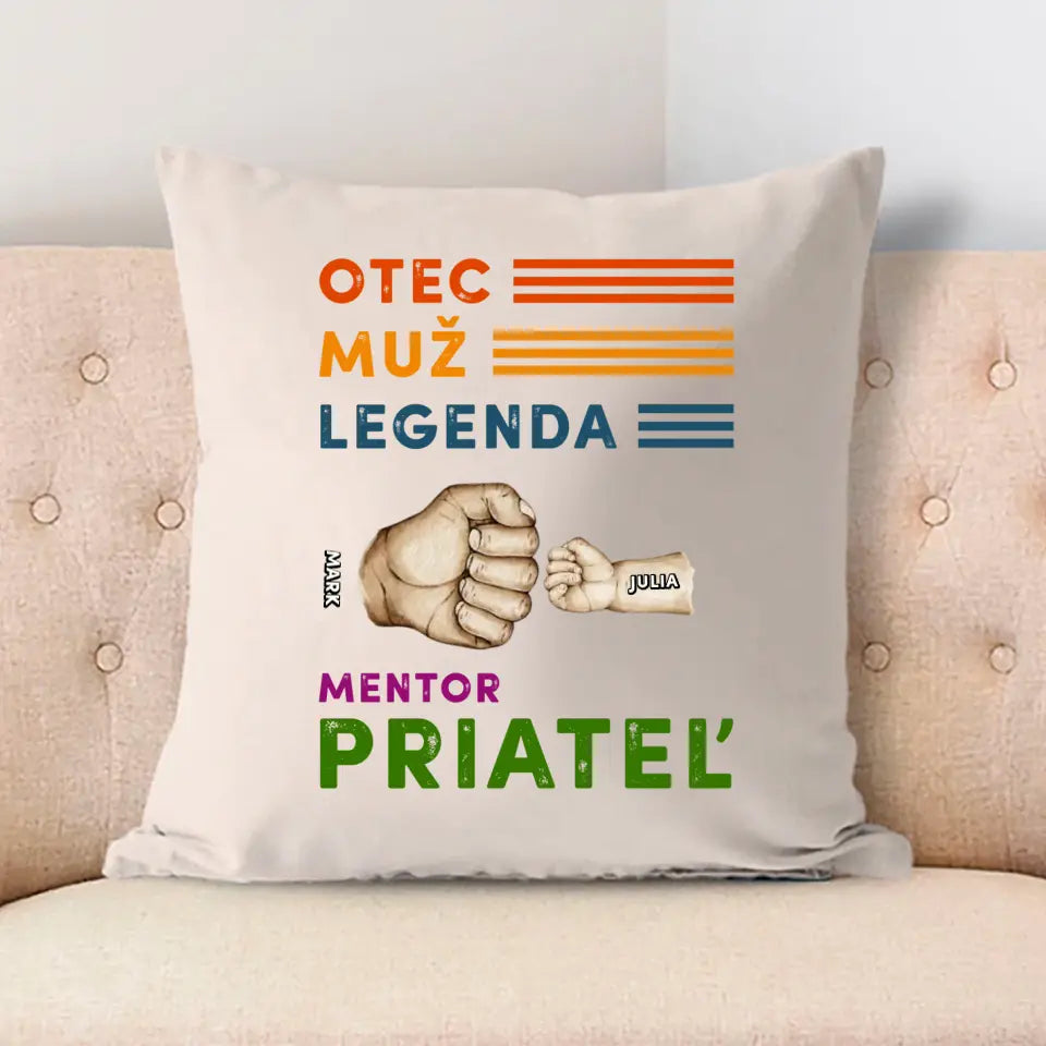 Otec. Muž. Legenda. Mentor. Priateľ