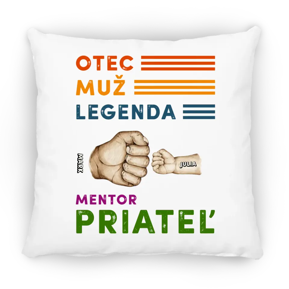 Otec. Muž. Legenda. Mentor. Priateľ