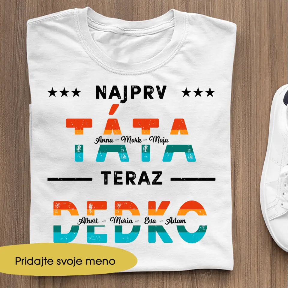 Najprv táta, teraz dedko