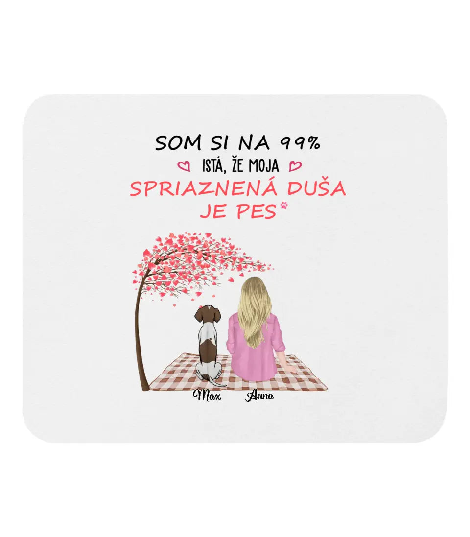 Som si na 99 % istá, že moja spriaznená duša je pes