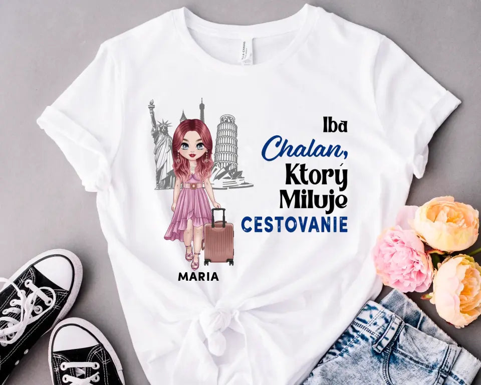 Iba chalan, ktorý miluje cestovanie