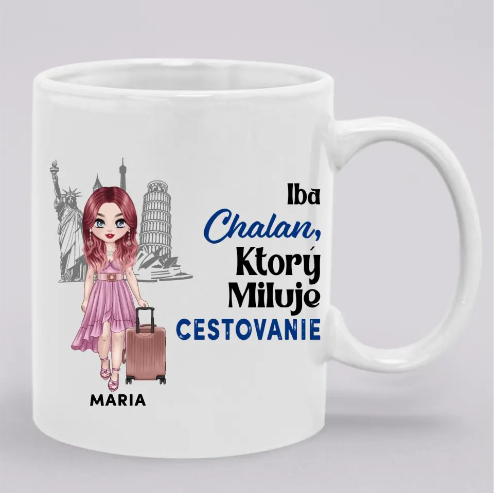 Iba chalan, ktorý miluje cestovanie