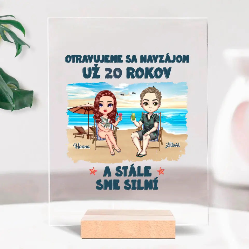 Otravujeme sa navzájom už 20 rokov, ale stále sme spolu