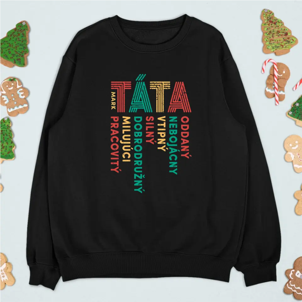 Táta - oddaný, nebojácny, vtipný, silný
