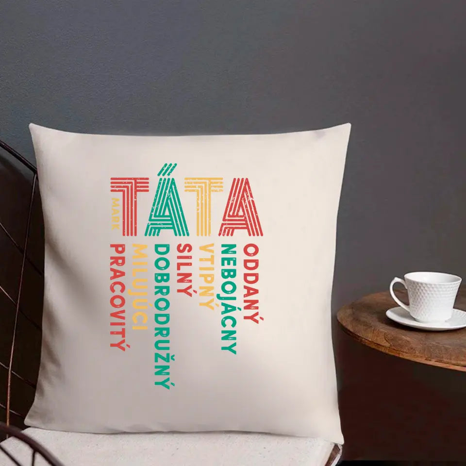 Táta - oddaný, nebojácny, vtipný, silný