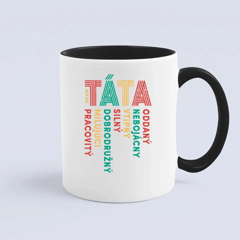 Táta - oddaný, nebojácny, vtipný, silný