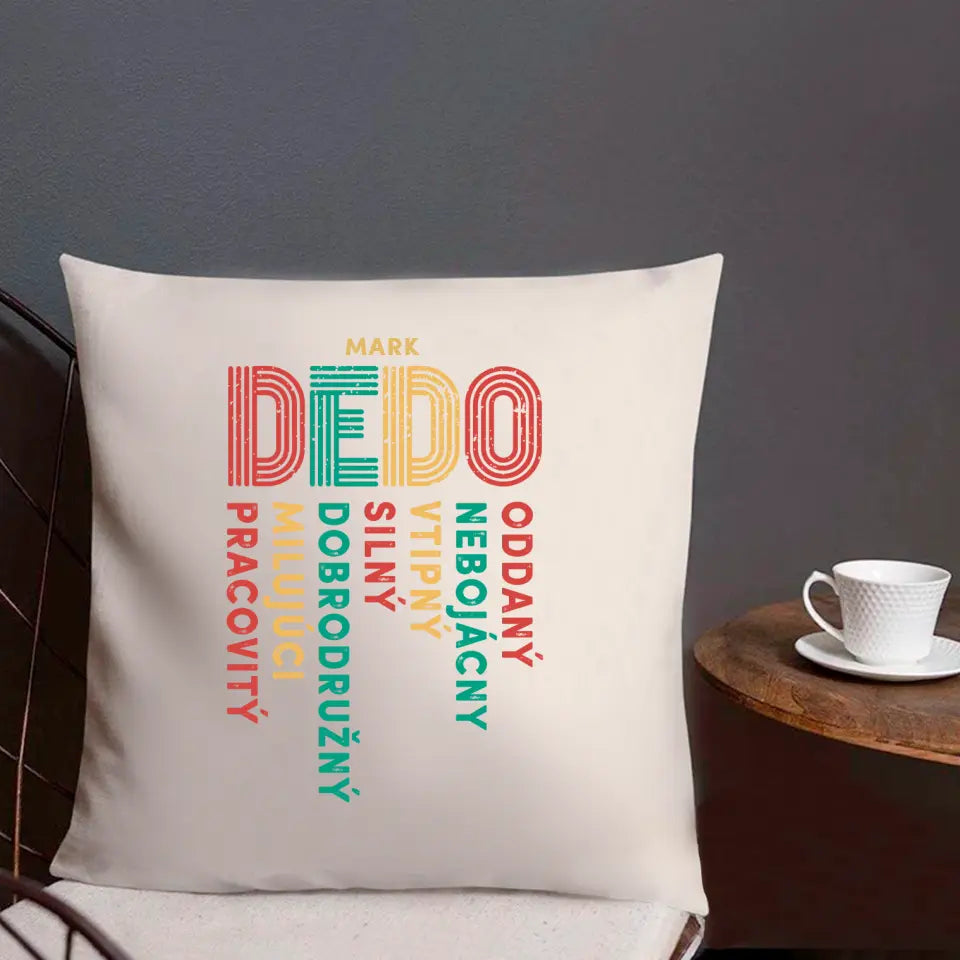 Dedo - oddaný, nebojácny, vtipný, silný
