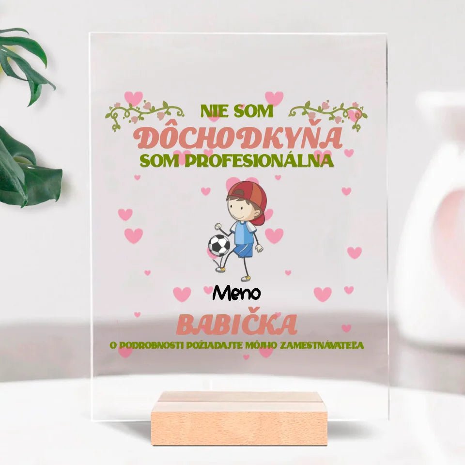 Nie Som Dôchodkyňa, Som Profesionálna Babička