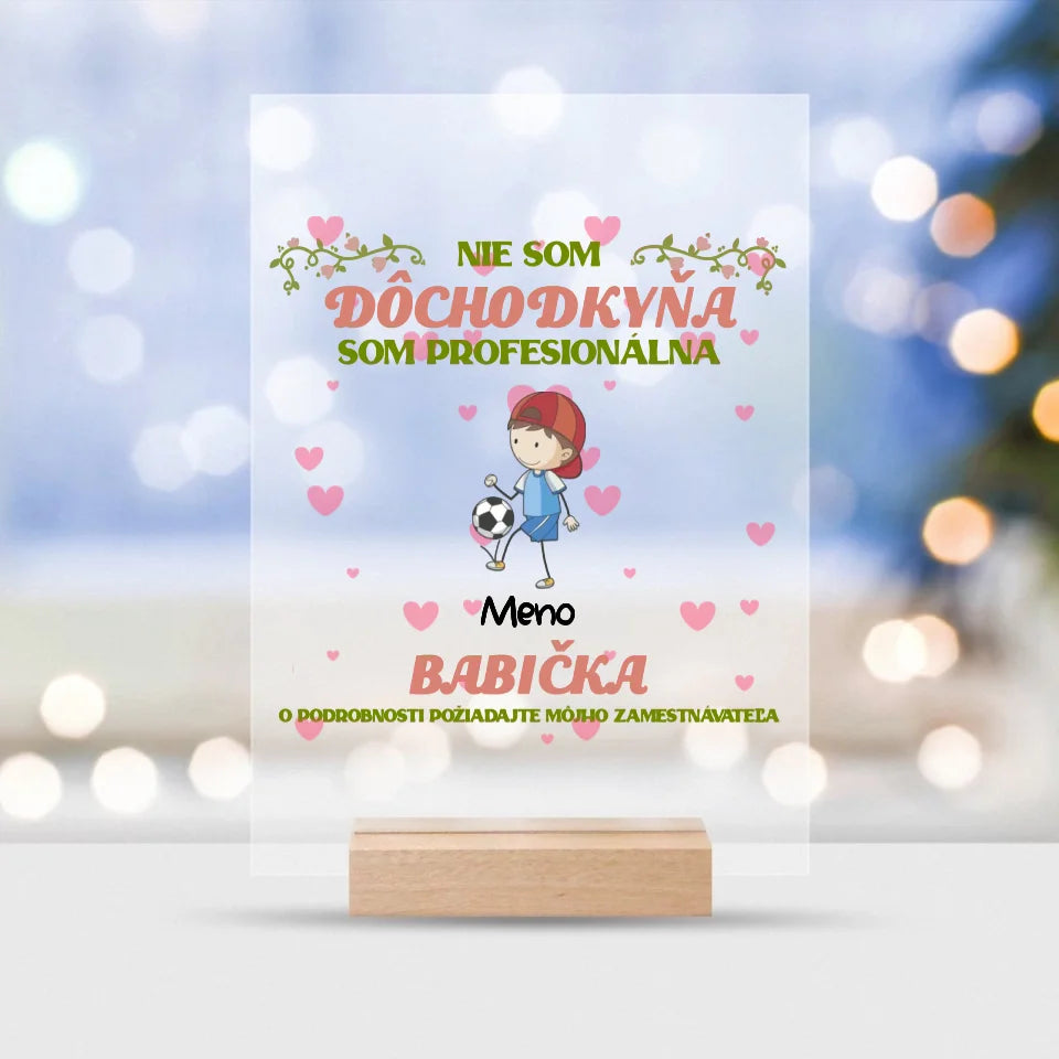Nie Som Dôchodkyňa, Som Profesionálna Babička